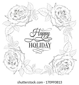 Happy holiday valntines card wirh four roses frame. Vector illustration.