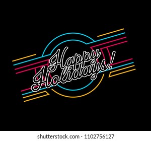 happy holiday, vector beautiful greeting card with neon theme