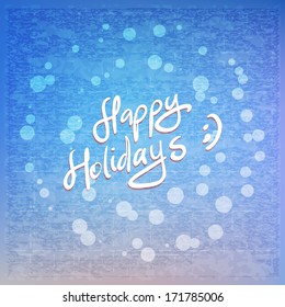 Happy holidays. Abstract background. Eps 10.