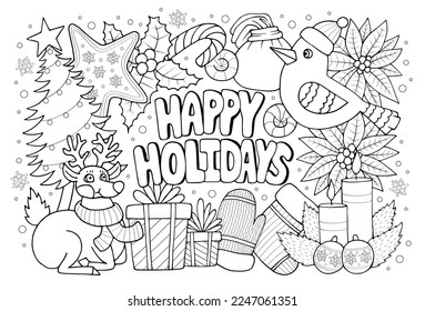 Happy holidays anti stress colouring book page with quote for kids and adult. Cute hand drawn Christmas coloring page for mental relaxation