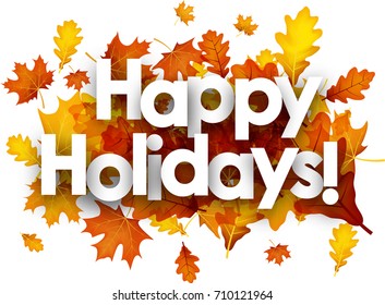 Happy holidays background with golden maple and oak leaves. Vector illustration.