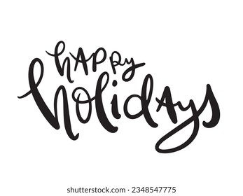 HAPPY HOLIDAYS black modern vector brush lettering banner