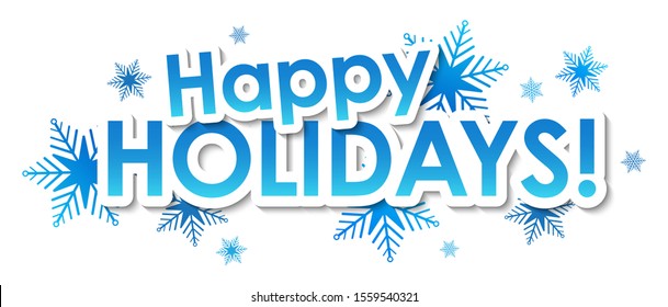 HAPPY HOLIDAYS! blue vector typography banner with snowflakes