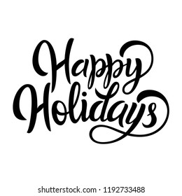 Happy Holidays Brush Hand Lettering Isolated Stock Vector (Royalty Free ...