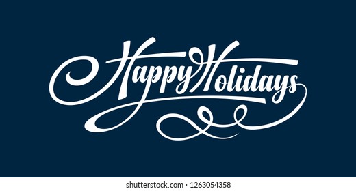 Happy Holidays calligraphic text on blue background. 