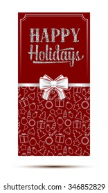 Happy holidays card with christmas symbol and bow. Vector illustration for your design