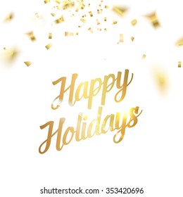 Happy holidays card. Gold text template over white background with golden sparks. New sale of 2016. Golden abstraction. Fallen sparks and sun rays in the white area. Vector illustration.