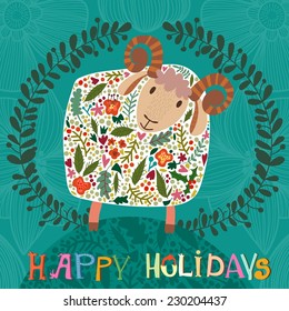 Happy Holidays card in vector. Funny Christmas card with 2015 symbol - funny sheep in flowers.