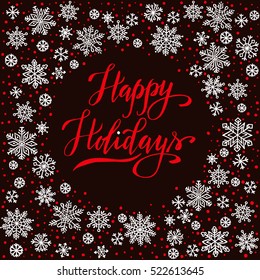 Happy Holidays, christmas background with snowflake frame, winter wreath, template for greeting card, invitation, poster.