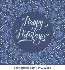 Happy Holidays, christmas background with snowflake frame, winter wreath, template for greeting card, invitation, poster.