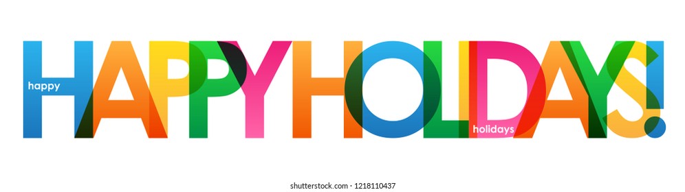 HAPPY HOLIDAYS! colorful letters  banner