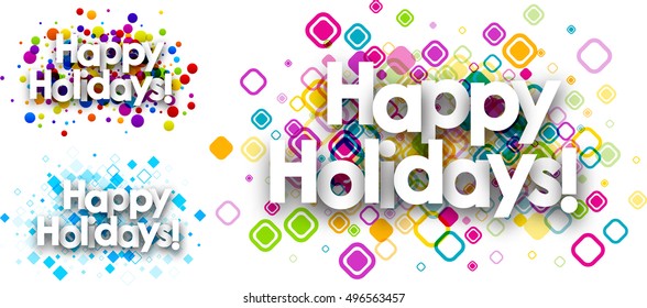 Happy holidays colour backgrounds set. Vector paper illustration.