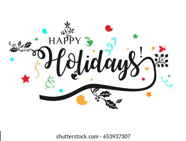 Happy Holidays Design Background. Vector Illustration for greeting card, poster, and banner. Colorful lettering composition.