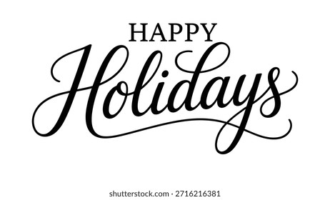 happy holidays elegant black script typography with classic calligraphy lettering isolated on white background for christmas greeting cards banners posters prints and seasonal designs