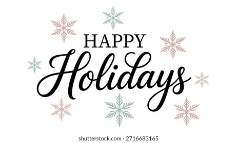 Happy Holidays elegante Kalligrafie-Typografie mit pastellfarbenen Schneeflocken einzeln auf weißem Hintergrund für winterliches saisonales Grußdesign
