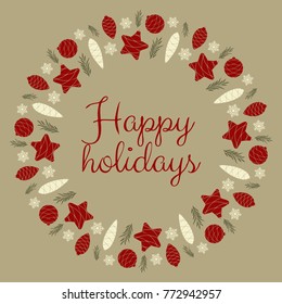 Happy Holidays. Festive card from Christmas toys in the form of a wreath.