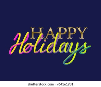 Happy Holidays golden and fluid colors lettering for greeting card design.