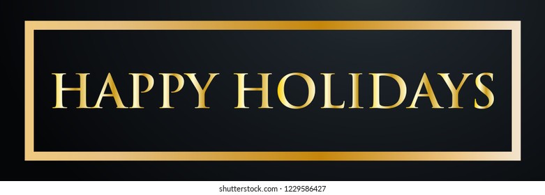 Happy Holidays. Golden vector text for label or header