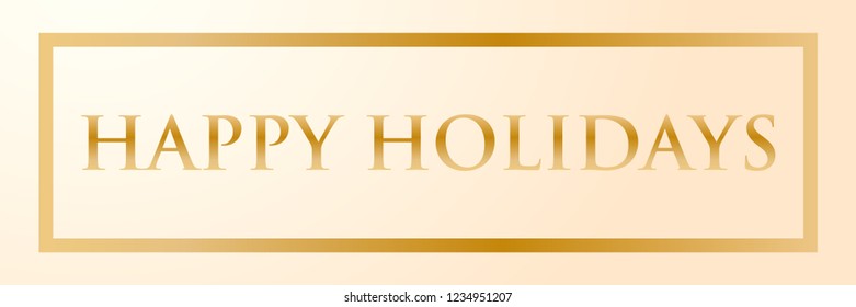 Happy Holidays. Golden vector text for label or header