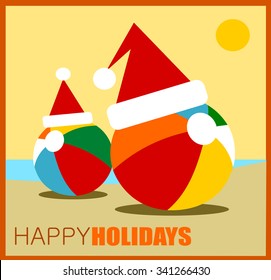 happy holidays greeting with beach balls wearing Santa hats