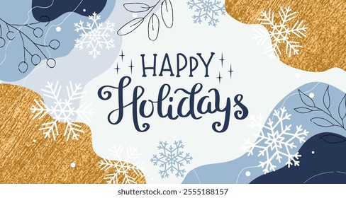 Happy holidays greeting card or banner template with lettering and snowflakes. Vector illustration