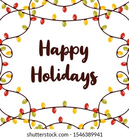 Happy holidays greeting card with Christmas lights on white background. Simple vector fairy lights with "Happy Holidays" text illustration.