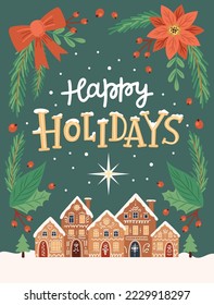 Happy holidays, greeting card with cute gingerbread houses and hand drawn lettering. Vector illustration in flat cartoon style