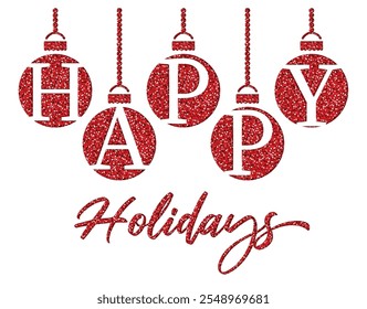 Happy Holidays Greeting Card with Hanging Baubles Design in Paper Cut Style with Red Glitter and Shadow Effect 