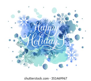  Happy holidays greeting card. Lettering celebration logo set. Typography for winter holidays. Calligraphic poster on blurred textured background. Postcard motive