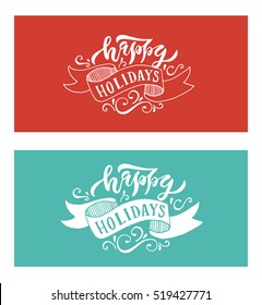 Happy holidays greeting card. Lettering celebration logo set. Typography for winter holidays. Calligraphic poster on blurred textured background. Postcard motive