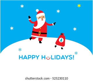 Happy holidays greeting card. Santa chasing his red sack. 2021 Happy Holidays typography with smile. 