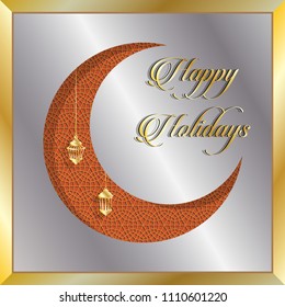 Happy Holidays greeting card with silver and gold crescent moon. All the objects are in different layers and the text types do not need any font. 