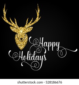 Happy holidays greeting card. Typography posters with golden deer silhouette and text. Vector illustration. Concept for shirt or logo, print, stamp, patch.