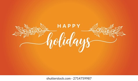 Ilustración vectorial de tarjeta de felicitación de Días festivos felices con el contorno de las hojas de acebo