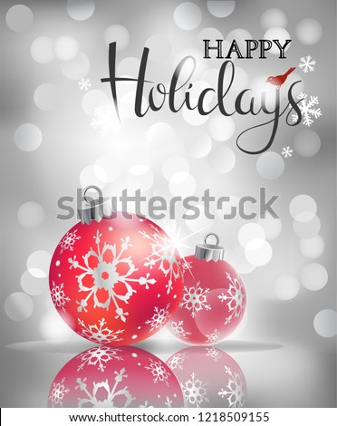 Happy Holidays greeting card - Vector holiday balls on abstract silver lights background.