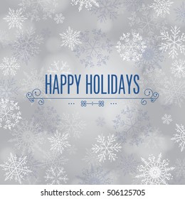 'Happy Holidays' greeting with snowflake background