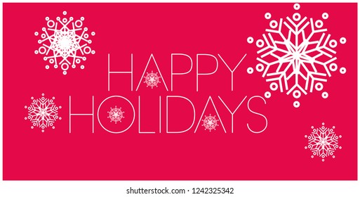 Happy Holidays - hand drawn lettering with snowflakes; creative white letters on red background. Flat vector illustration for seasonal design and decoration, invitations, cards, prints, posters, web.