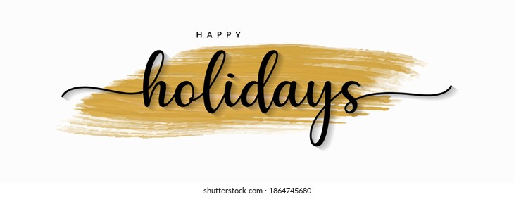 Happy Holidays Handwriting Lettering Calligraphy with Gold Color, isolated on white background. Greeting Card Vector Illustration Template.