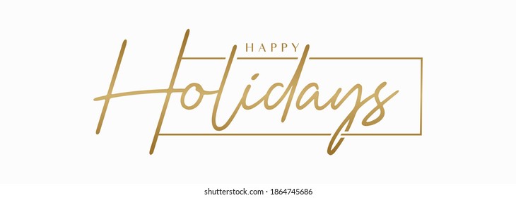 Happy Holidays Handwriting Lettering Calligraphy with Gold Color, isolated on white background. Greeting Card Vector Illustration Template. - Shutterstock ID 1864745686