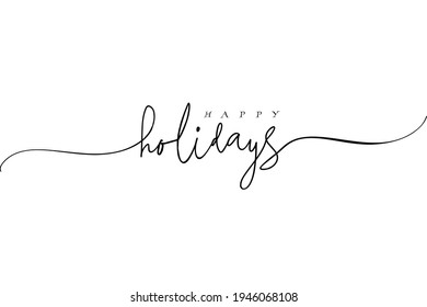 Happy Holidays handwritten calligraphic lettering for congratulations