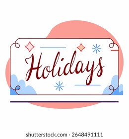 Happy Holidays Handwritten Calligraphy Badge – Festive Holiday Greeting Lettering, Elegant Script Font Design, Seasonal Typography Label, Christmas and New Year Message Element