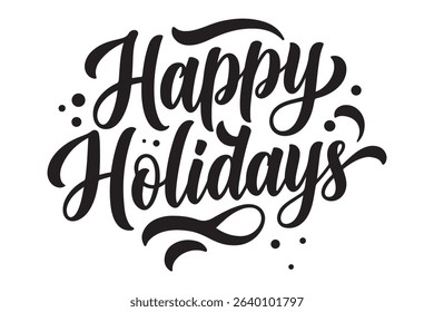Happy Holidays Handwritten Calligraphy text