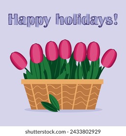 Happy holidays! Happy International Women's Day! Vector image with spring flowers and tulips in a basket.