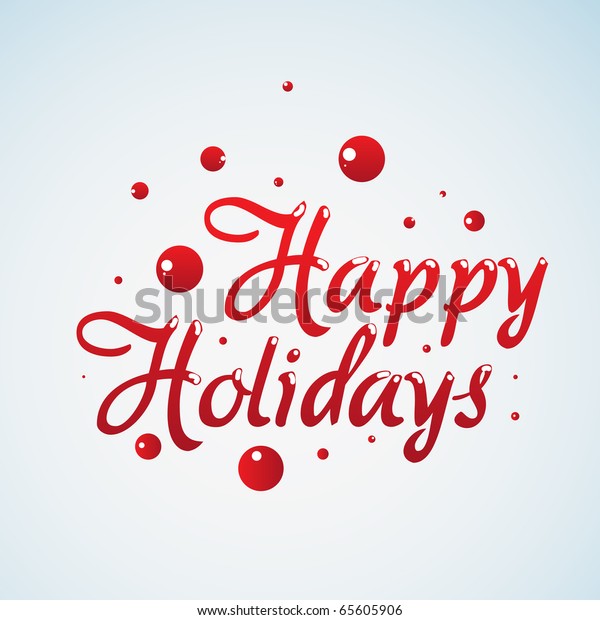 Happy Holidays Lettering Stock Vector (Royalty Free) 65605906