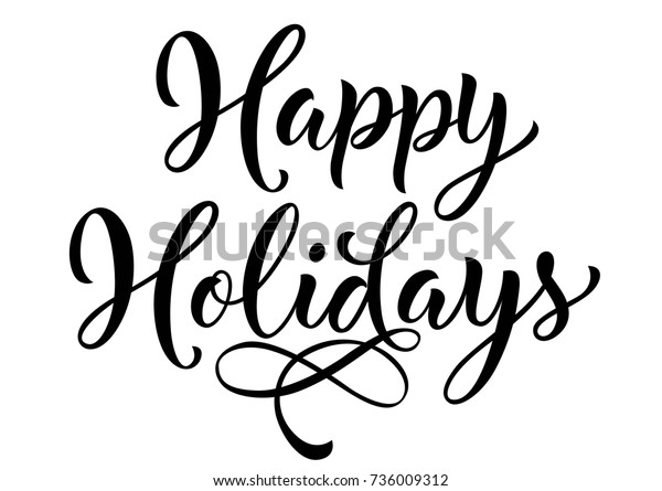 Happy Holidays Lettering Stock Vector (Royalty Free) 736009312
