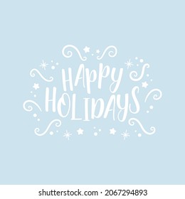 Happy Holidays lettering banner, vector illustration