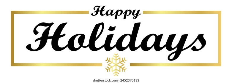 Happy Holidays lettering. Calligraphy postcard or poster graphic design typography element. Greeting card or invitation template.