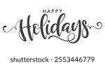 Happy holidays lettering, Happy Holidays card