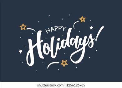 Happy Holidays Lettering Card, Banner. Beautiful Greeting Scratched Calligraphy White Text Word Stars. Hand Drawn Invitation Print Design. Handwritten Modern Brush Blue Background Isolated Vector