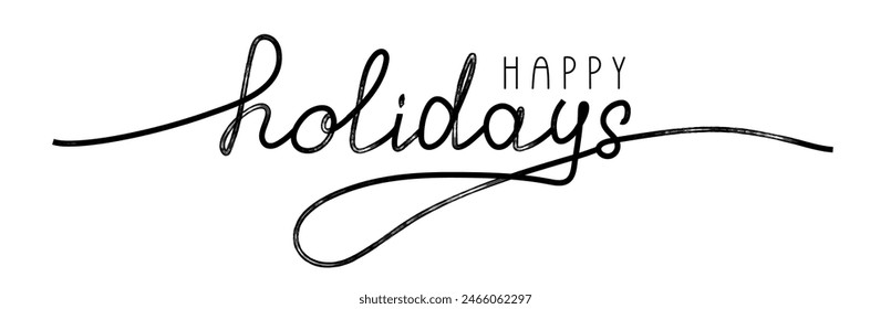 Happy holidays lettering design. Seasonal greeting card template. Creative calligraphy for Holiday greeting cards, banner